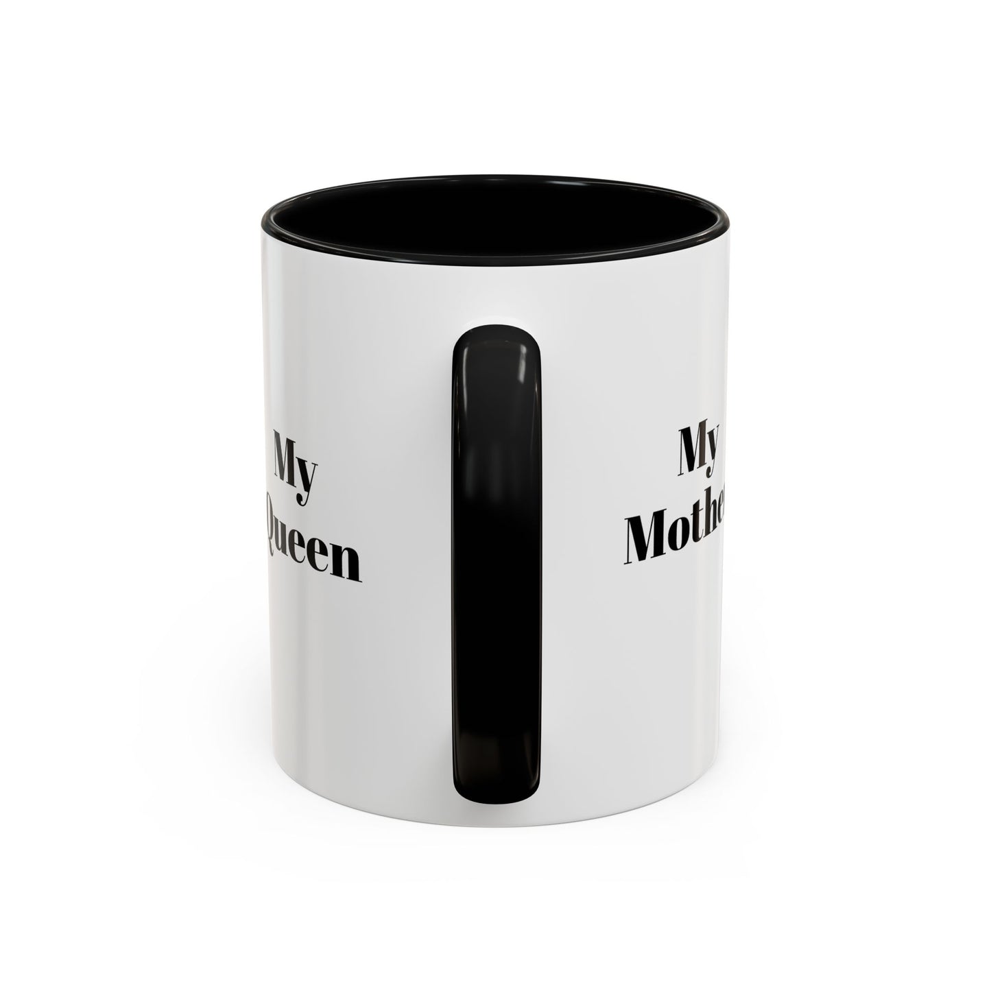 My Queen Accent Coffee Mug - Heartwarming Gift for Mom