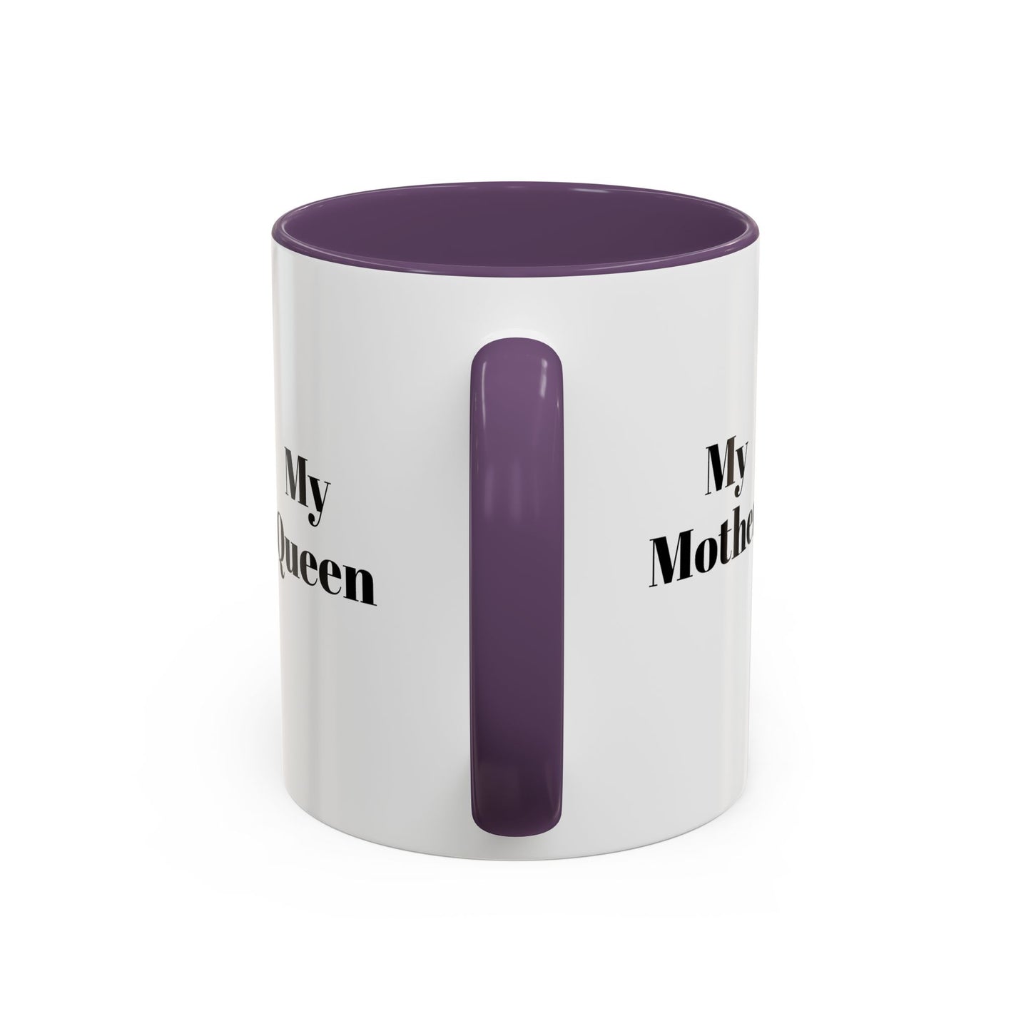 My Queen Accent Coffee Mug - Heartwarming Gift for Mom