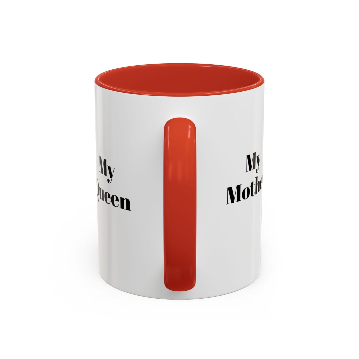 My Queen Accent Coffee Mug - Heartwarming Gift for Mom