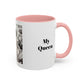 My Queen Accent Coffee Mug - Heartwarming Gift for Mom
