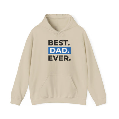 Best Dad Ever Hoodie - Unisex Heavy Blend Sweatshirt for Father's Day