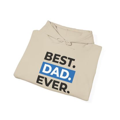 Best Dad Ever Hoodie - Unisex Heavy Blend Sweatshirt for Father's Day